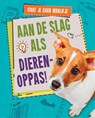 Aan de slag als dierenoppas! -  - 9789086647453