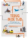 Terug in de tijd - Clive Gifford - 9789086648115