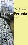 Mores Pecunia - Jan Vermeer - 9789086661831