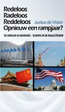 Redeloos, Radeloos, Reddeloos: Opnieuw een rampjaar? - Justus de Visser - 9789086665655