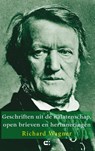Geschriften uit de nalatenschap, open brieven en herinneringen - Richard Wagner - 9789086841844