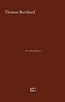 De onderspitdelver - Thomas Bernhard - 9789086842193