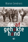 De afgehakte hand - Blaise Cendrars - 9789086842759