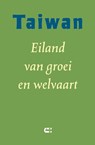 Taiwan - Eiland van groei en welvaart - Annelous Stiggelbout ; Wang Wei-jyh ; Lin Pei Jung - 9789086843251