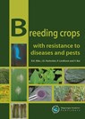 Breeding crops with resistance to diseases and pests - R.E. Niks ; J.E. Parlevliet ; P. Lindhout ; Y. Bai - 9789086863280