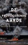 De provocerende aarde - Clive Hamilton - 9789086872398