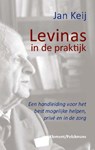 Levinas in de praktijk - Jan Keij - 9789086872497