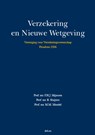 vereniging voor Verzekeringswetenschap Verzekering en Nieuwe Wetgeving - F.H.J. Mijnssen ; B. Sluijters ; M.M. Mendel - 9789086920129