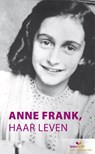 Anne Frank, haar leven - Marian Hoefnagel - 9789086960392