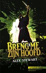 Breng me zijn hoofd - Alex Stewart - 9789086961924