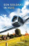 Een soldaat in huis - Marian Hoefnagel - 9789086962488