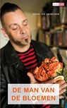 De man van de bloemen - Johan van Caeneghem - 9789086962914