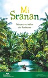 Mi Sranan - Hilli Arduin ; Indra Hu ; Rose-Marie Maître ; Jerrel van Aerde ; Karin Lachmising - 9789086965342