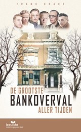 De grootste bankoverval aller tijden, Frank Krake -  - 9789086967360