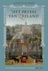 Het pryeel van Zeeland - Martin van den Broeke - 9789087045920