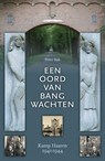 Een oord van bang wachten - Peter Bak - 9789087047184