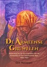 De Armeense gruwelen - Dirk Roodzant - 9789087049058