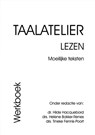Taalatelier Moeilijke teksten Werkboek - H. Hacquebord ; H. Bakker-Renes ; T. Fennis-Poort - 9789087080259