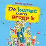 De kunst van groep 4 - Gisette van Dalen - 9789087187095