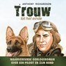 Trouw tot het einde - Anthony Richardson - 9789087189198