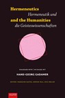 Hermeneutics and the Humanities / Hermeneutik und Geisteswissenschaften - Herman Paul ; Madeleine Kasten ; Rico Sneller - 9789087281540