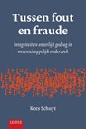 Tussen fout en fraude - Kees Schuyt - 9789087282233