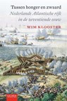 Tussen honger en zwaard - Wim Klooster - 9789087283179