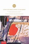 Losing Our Minds, Coming to Our Senses - M. Mehdi Khorrami ; Amir Moosavi - 9789087283681