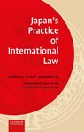 Japan’s Practice of International Law - Hidehisa “Harry” Horinouchi - 9789087283964