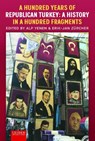 A Hundred Years of Republican Turkey - Erik Jan Zürcher ; Alp Yenen - 9789087284107