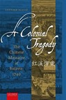A Colonial Tragedy - Leonard Blussé - 9789087284770