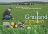 Graslandsignalen - B. Klein Swormink ; N. van Eekeren ; B. Philipsen - 9789087400071