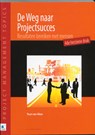 De weg naar projectsucces - Teun van Aken - 9789087533113