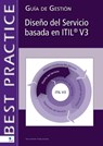 Diseno del Servicio basada en ITIL V3 - Jan van Bon ; Arjen de Jong ; Axel Kolthof ; Mike Pieper ; Ruby Tjassing ; Annelies van der Veen ; Tieneke Verheijen - 9789087535940