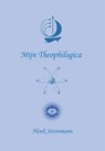 Mijn Theophilogica - Henk Steinmann - 9789087599188