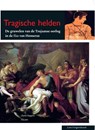 Tragische helden - Charles Hupperts ; Elly Jans - 9789087717605