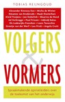 Volgers en vormers - Tobias Reijngoud - 9789088030314