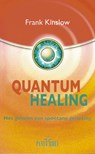 Quantum Healing - F. Kinslow - 9789088400421