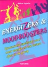 Energizers en Moodboosters - Markus Kappeler - 9789088400650