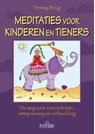 Meditaties voor kinderen en tieners - Femmy Brug - 9789088400919