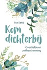 Kom dichterbij - Ilse Sand - 9789088401992