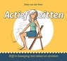 Actief zitten - Doke van der Neer - 9789088402401