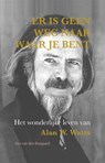 Er is geen weg naar waar je bent - Han van den Boogaard - 9789088402524