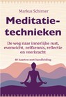 Meditatietechnieken - Markus Schirner - 9789088402685