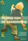 Opstap naar de samenleving - Wilma Schepers ; Addie Roetman - 9789088503085