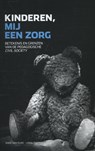Kinderen mij een zorg - Anke van Dijke ; Linda Terpstra - 9789088504211