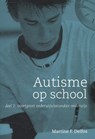 Autisme op school 2 voortgezet onderwijs / secundair onderwijs - Martine F. Delfos - 9789088504440