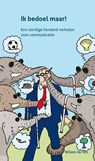 Ik bedoel maar! - Willem de Vos - 9789088504662