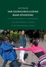 Van gedragsregulering naar opvoeding - Leo Pauw - 9789088505249