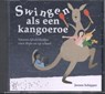 Swingen als een kangoeroe CD -  - 9789088507434